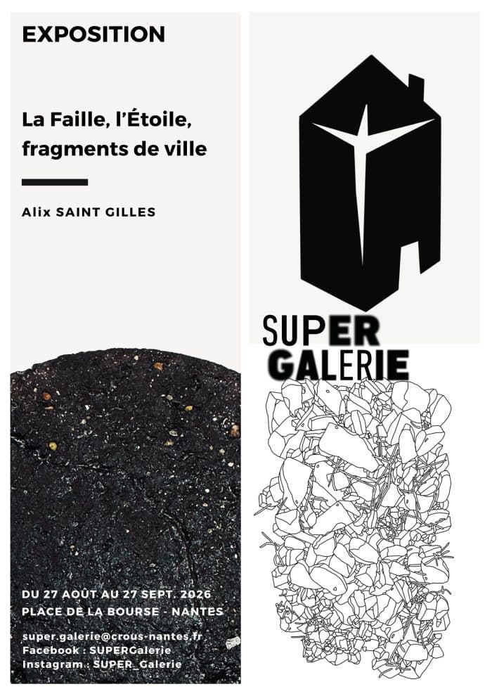 Affiche de l'exposition d'Alix Saint Gilles à la Super Galerie
