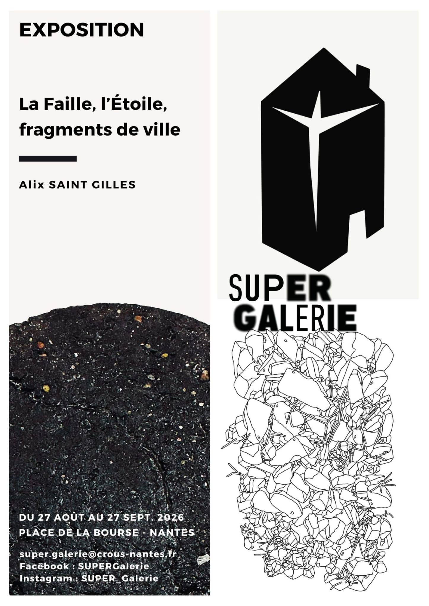 Affiche de l'exposition d'Alix Saint Gilles à la Super Galerie