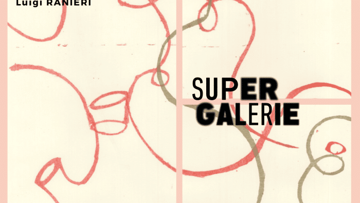 Affiche pour l'exposition de Luigi Ranieri à la Super Galerie